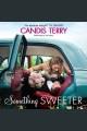 Something sweeter  Cover Image