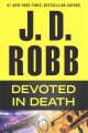 Devoted in death  Cover Image