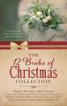 The 12 brides of Christmas collection :  12 heartwarming historical romances for the season of love  Cover Image