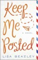 Go to record Keep me posted : a novel