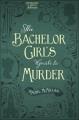 Go to record The bachelor girl's guide to murder
