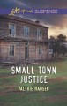 Small town justice  Cover Image