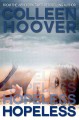 Hopeless Hopeless Series, Book 1. Cover Image