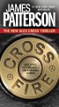 Cross fire Alex Cross Series, Book 17. Cover Image