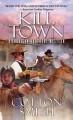 Kill town  Cover Image