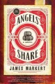 The angels' share : a novel  Cover Image