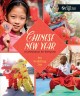 Chinese New Year : a celebration for everyone  Cover Image