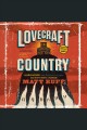 Lovecraft country A Novel. Cover Image