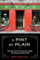 A pint of plain : tradition, change, and the fate of the Irish pub  Cover Image