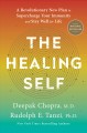 The healing self : a revolutionary new plan to supercharge your immunity and stay well for life  Cover Image