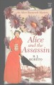 Alice and the assassin : an Alice Roosevelt mystery  Cover Image