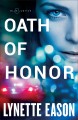 Oath of honor Blue Justice Series, Book 1. Cover Image
