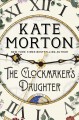The clockmaker's daughter : a novel  Cover Image