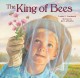 The king of bees  Cover Image