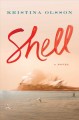 Go to record Shell : a novel