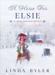 A horse for Elsie : an Amish Christmas romance  Cover Image
