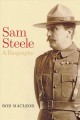  Sam Steele :  a biography  Cover Image