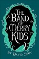 The band of merry kids  Cover Image