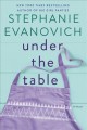 Under the table : a novel  Cover Image