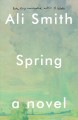 Spring : a novel  Cover Image