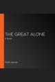 The great alone A Novel. Cover Image