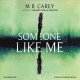 Someone Like Me  Cover Image