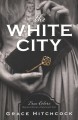 The White City  Cover Image