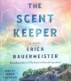 The scent keeper  Cover Image