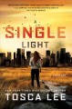 Go to record A single light : a novel