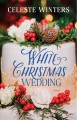 Go to record White Christmas wedding : a novel