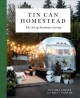 Tin can homestead : the art of Airstream living  Cover Image