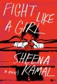 Fight like a girl : a novel  Cover Image