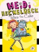 Heidi Heckelbeck takes the cake  Cover Image