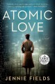Atomic love  Cover Image