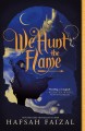 We hunt the flame  Cover Image