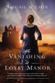 Go to record The vanishing at Loxby Manor