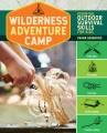 Go to record Wilderness adventure camp : essential outdoor survival ski...