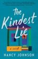The kindest lie : a novel  Cover Image