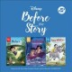Disney Before the Story : Mulan's secret plan ; Pocahontas leads the way ; Snow White's birthday wish  Cover Image