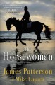 The horsewoman : a novel  Cover Image