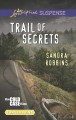 Trail of secrets Cover Image