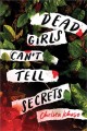 Go to record Dead girls can't tell secrets