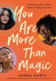 You are more than magic : the black and brown girls' guide to finding your voice  Cover Image