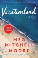 Vacationland a novel  Cover Image