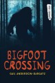 Bigfoot crossing  Cover Image