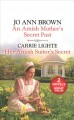 Go to record An Amish mother's secret past ; Her Amish Suitor's Secret