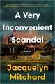 A very inconvenient scandal : a novel  Cover Image