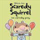Scaredy squirrel has a birthday party  Cover Image