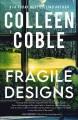 Fragile designs : a novel  Cover Image