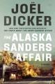 The Alaska Sanders affair : a novel  Cover Image